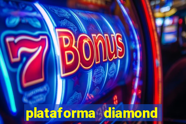 plataforma diamond 777 bet